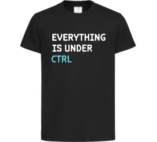 Детская футболка Everything is under ctrl Черный фото