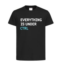 Детская футболка Everything is under ctrl