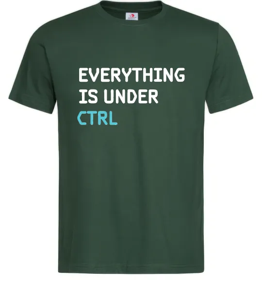 Мужская футболка Everything is under ctrl Темно-зеленый фото