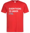 Мужская футболка Everything is under ctrl Красный фото