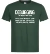 Мужская футболка Debugging Темно-зеленый Мужская футболка Debugging Темно-зеленый фото