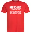 Мужская футболка Debugging Красный Мужская футболка Debugging Красный фото