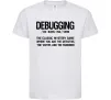 Детская футболка Debugging Белый Детская футболка Debugging Белый фото
