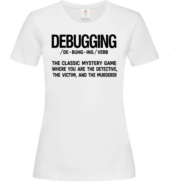 Женская футболка Debugging Белый фото