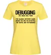 Женская футболка Debugging Лимонный Женская футболка Debugging Лимонный фото