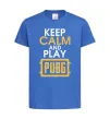 Дитяча футболка Keep calm play PUBG Яскраво-синій фото