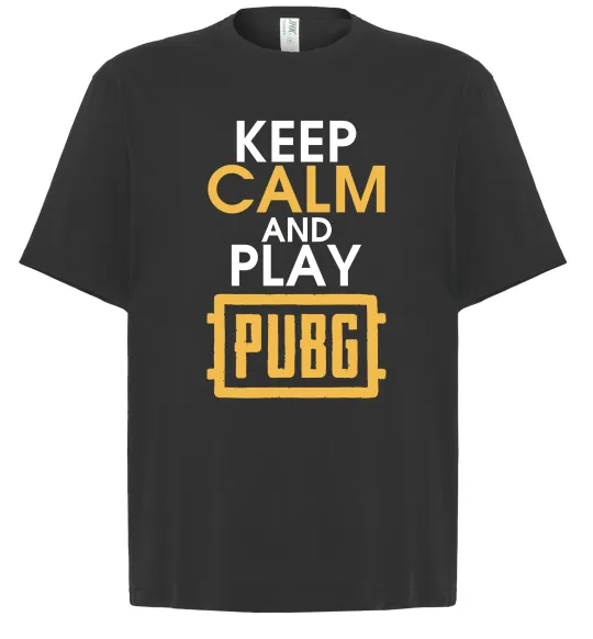 Футболка Оверсайз Keep calm play PUBG Черный фото