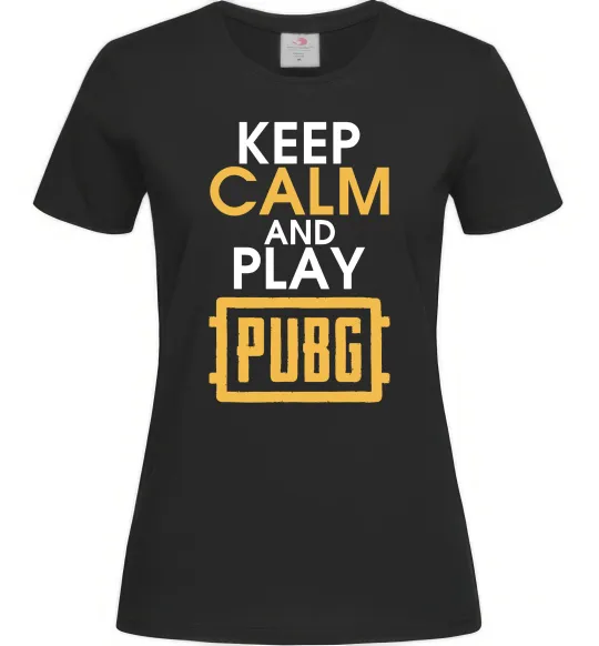 Женская футболка Keep calm play PUBG Черный фото