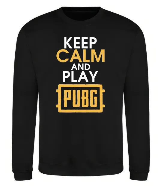 Свитшот Keep calm play PUBG Черный фото