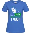 Женская футболка Joey doesn`t share food Ярко-синий фото
