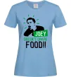 Женская футболка Joey doesn`t share food Голубой фото