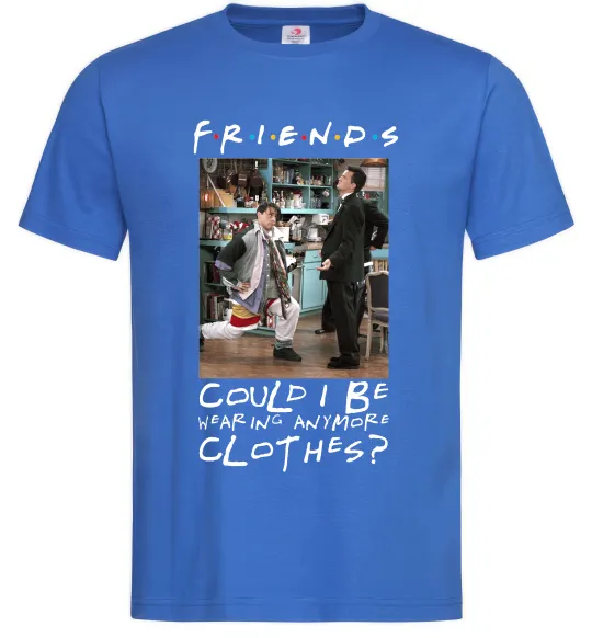 Мужская футболка Друзі Занадто багато одягу Ярко-синий фото