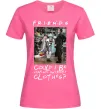 Женская футболка Друзі Занадто багато одягу Ярко-розовый фото