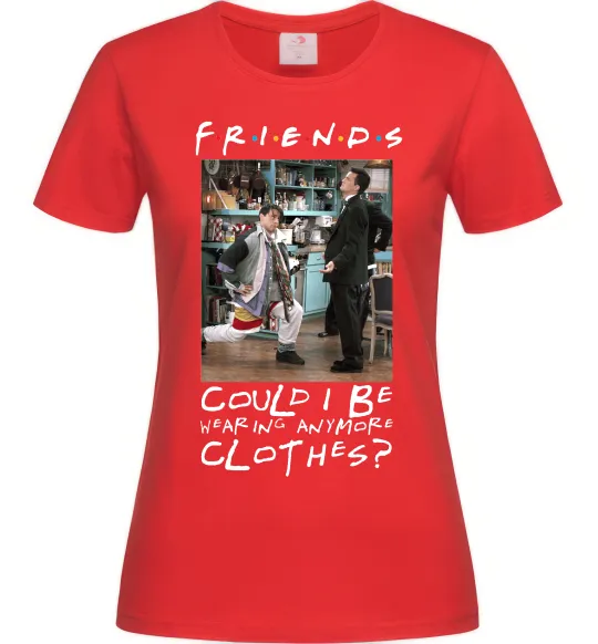 Женская футболка Друзі Занадто багато одягу Красный фото