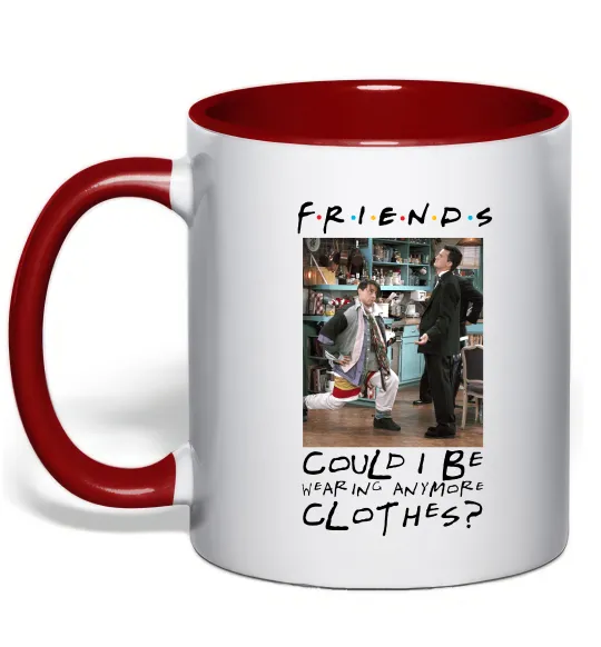 Чашка с цветной ручкой Друзі Занадто багато одягу Красный фото