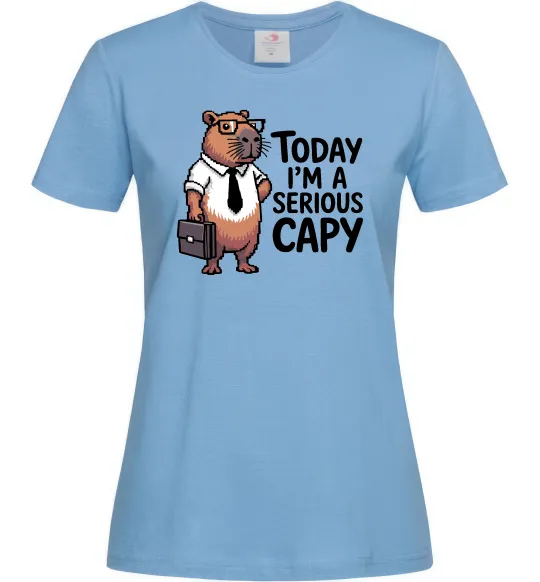 Женская футболка Today I`m a serious Capy Голубой фото