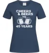 Женская футболка Cheers&beers to 40 years Темно-синий фото