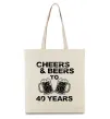 Эко-сумка Cheers&beers to 40 years Бежевый фото