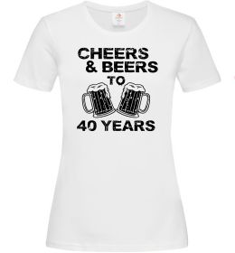 Жіноча футболка Cheers&beers to 40 years
