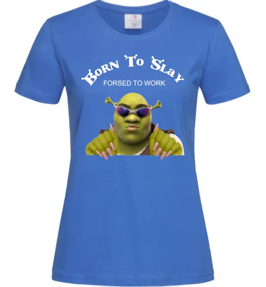 Женская футболка Born to slay Ярко-синий фото