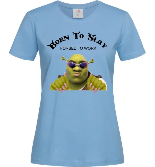 Женская футболка Born to slay Голубой фото