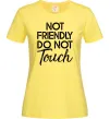 Женская футболка Do not touch Лимонный фото