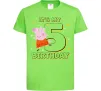 Детская футболка Peppa Pig My 5 Birthday Лаймовый фото