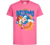 Дитяча футболка Sonic Birthday Яскраво-рожевий фото