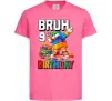 Дитяча футболка Lego 9 Birthday bruh Яскраво-рожевий фото