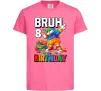 Дитяча футболка Lego 8 Birthday bruh Яскраво-рожевий фото