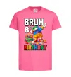 Дитяча футболка Lego 8 Birthday bruh Яскраво-рожевий фото