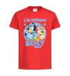 Дитяча футболка 6 Birthday Bluey Червоний фото