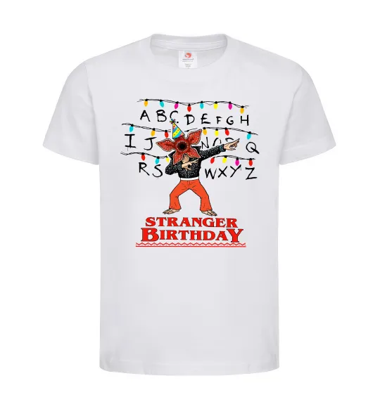 Детская футболка Stranger birthday Белый фото