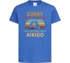 Детская футболка Thinking about aikido Ярко-синий фото