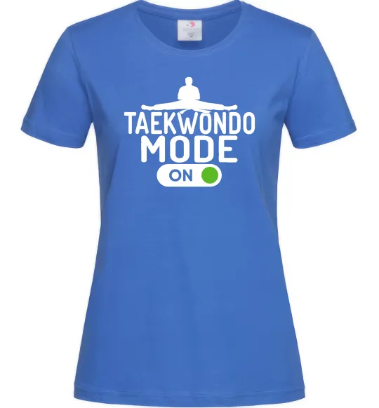 Женская футболка Taekwondo mode on Ярко-синий фото