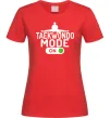 Женская футболка Taekwondo mode on Красный фото