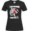 Женская футболка Taekwondo fighter Черный фото