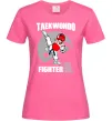 Женская футболка Taekwondo fighter Ярко-розовый фото