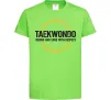 Детская футболка Taekwondo respect Лаймовый фото