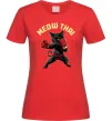Женская футболка Meow Thai Красный фото