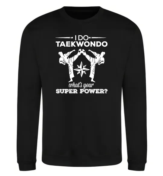 Свитшот I do taekwondo Черный фото