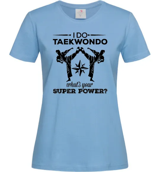 Женская футболка I do taekwondo Голубой фото