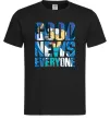 Мужская футболка Good news everyone Черный Мужская футболка Good news everyone Черный фото