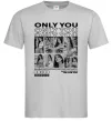 Чоловіча футболка Only you колаж Сірий фото