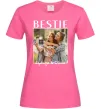 Жіноча футболка Bestie іменні Яскраво-рожевий фото