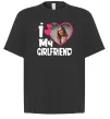 Футболка Оверсайз I love my girlfriend photo Чорний фото