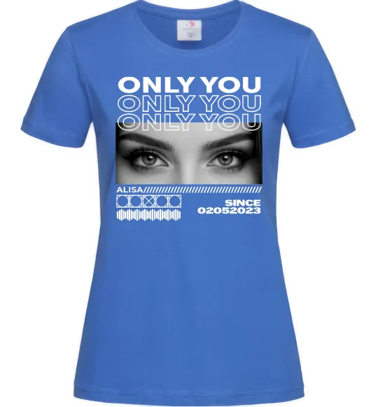 Жіноча футболка Only you eyes Яскраво-синій фото