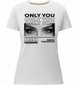 Жіноча преміум футболка Only you eyes