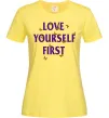 Жіноча футболка Love yourself first Лимонний фото