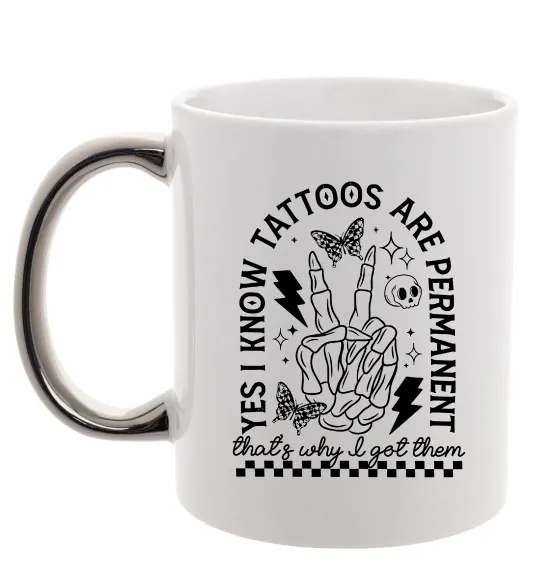 Чашка з кольоровою ручкою Tattoos are permanent Срібло фото